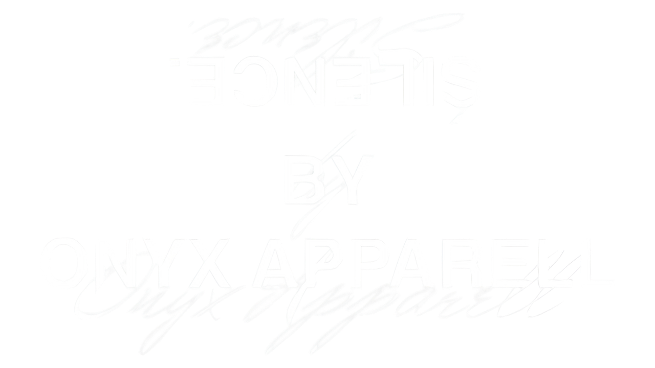 Silence by Onyx Apparel